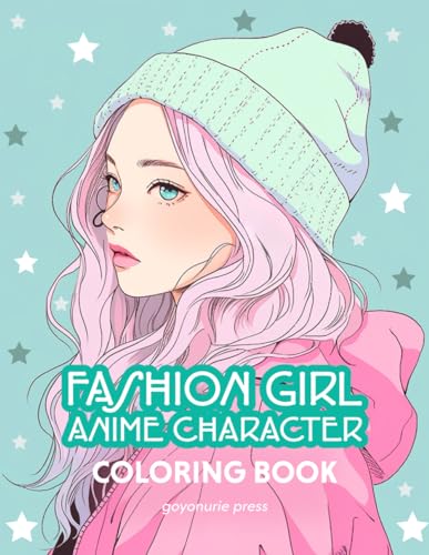 Fashion Girl Anime Character Coloring Book: Japanese Kawaii Manga Art Cute Minimalist Activity Book for Adults Teens (Anime Character Coloring Books) von Independently published